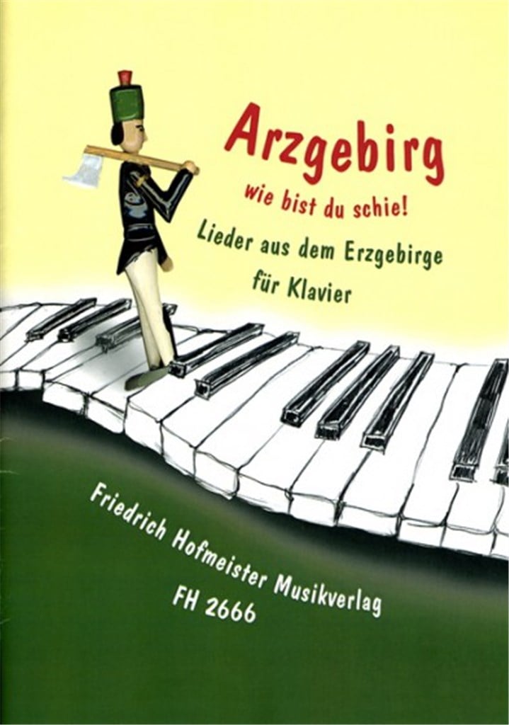 Arzgebirg, wie bist du schie